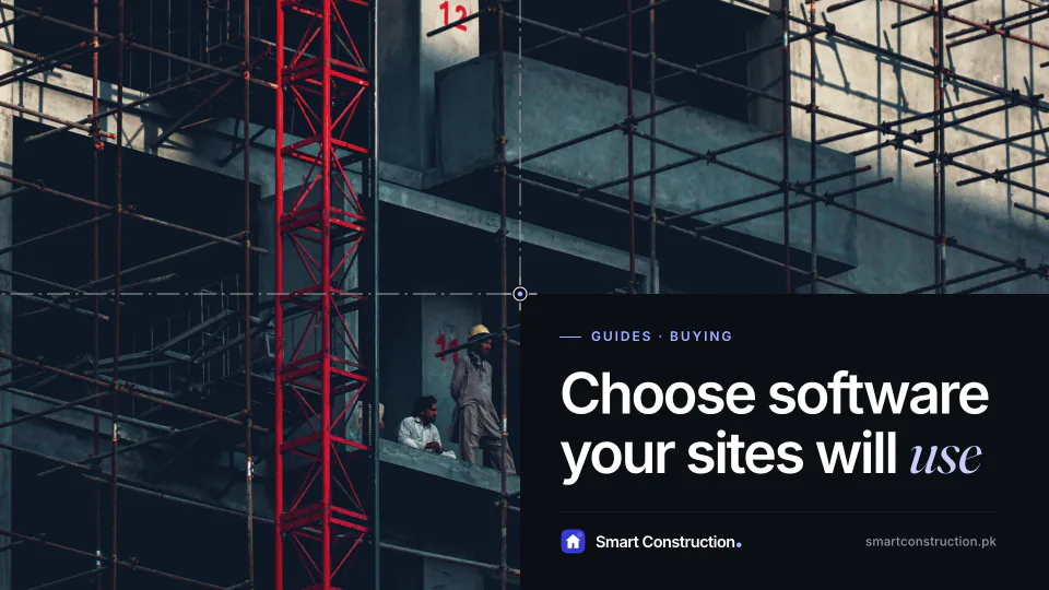 A worker on the scaffolding of a tower going up in Islamabad, under the line “Choose software your sites will use”