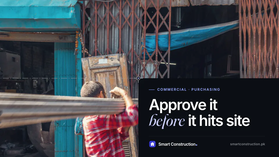 A worker carrying a bundle of steel bars out of a steel merchant’s shop, under the line “Approve it before it hits site”